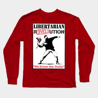 Libertarian R(ev)olution Long Sleeve T-Shirt